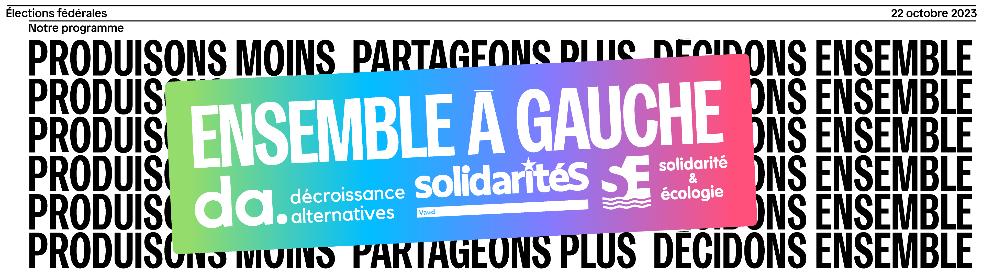 Bannière d'Ensemble à Gauche Vaud pour les élections fédérales 2023