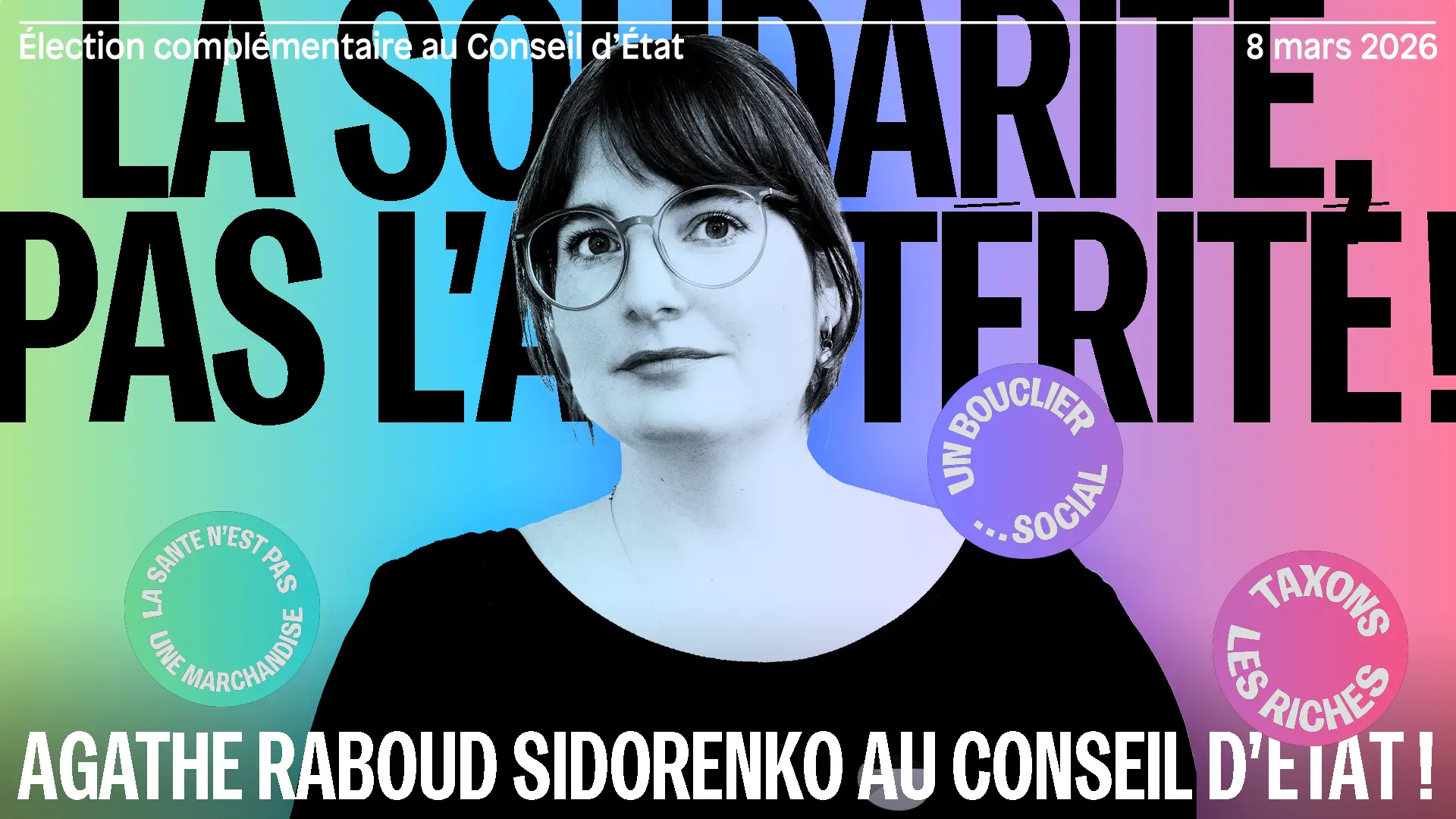 Visuel de la campagne d'Agathe Raboud Sidorenko à l'élection complémentaire au Conseil d'État vaudois 2026