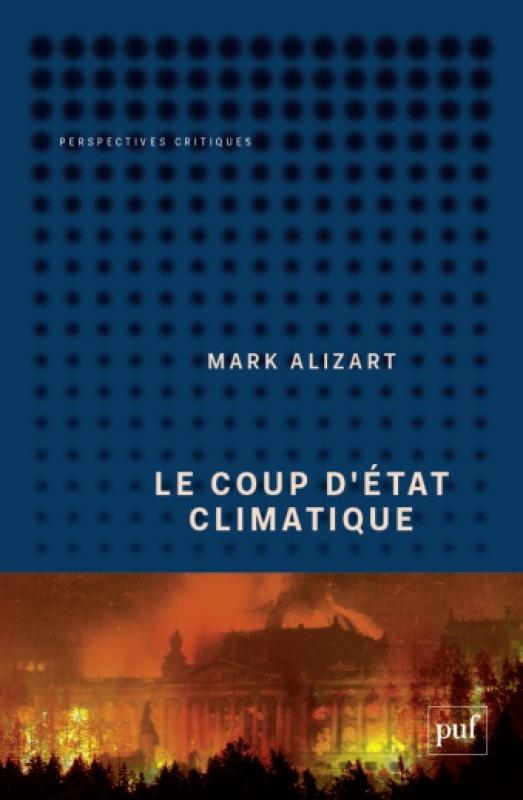 Couverture du livre «Le coup d’État climatique» de Mark Alizart