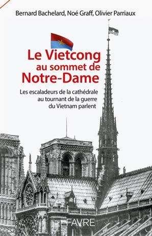 Couverture du livre Le Vietcong au sommet de Notre-Dame
