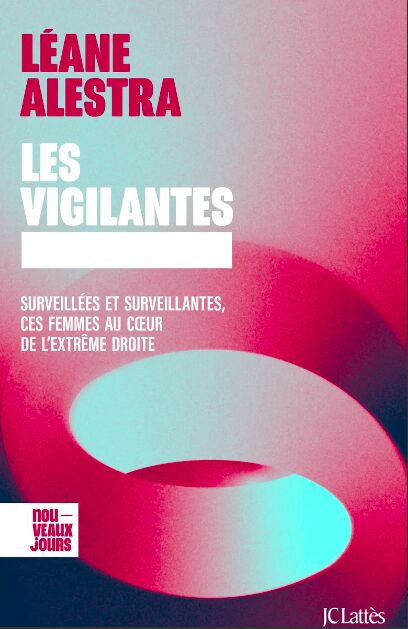 Couverture du livre Les Vigilantes de Léane Alestra