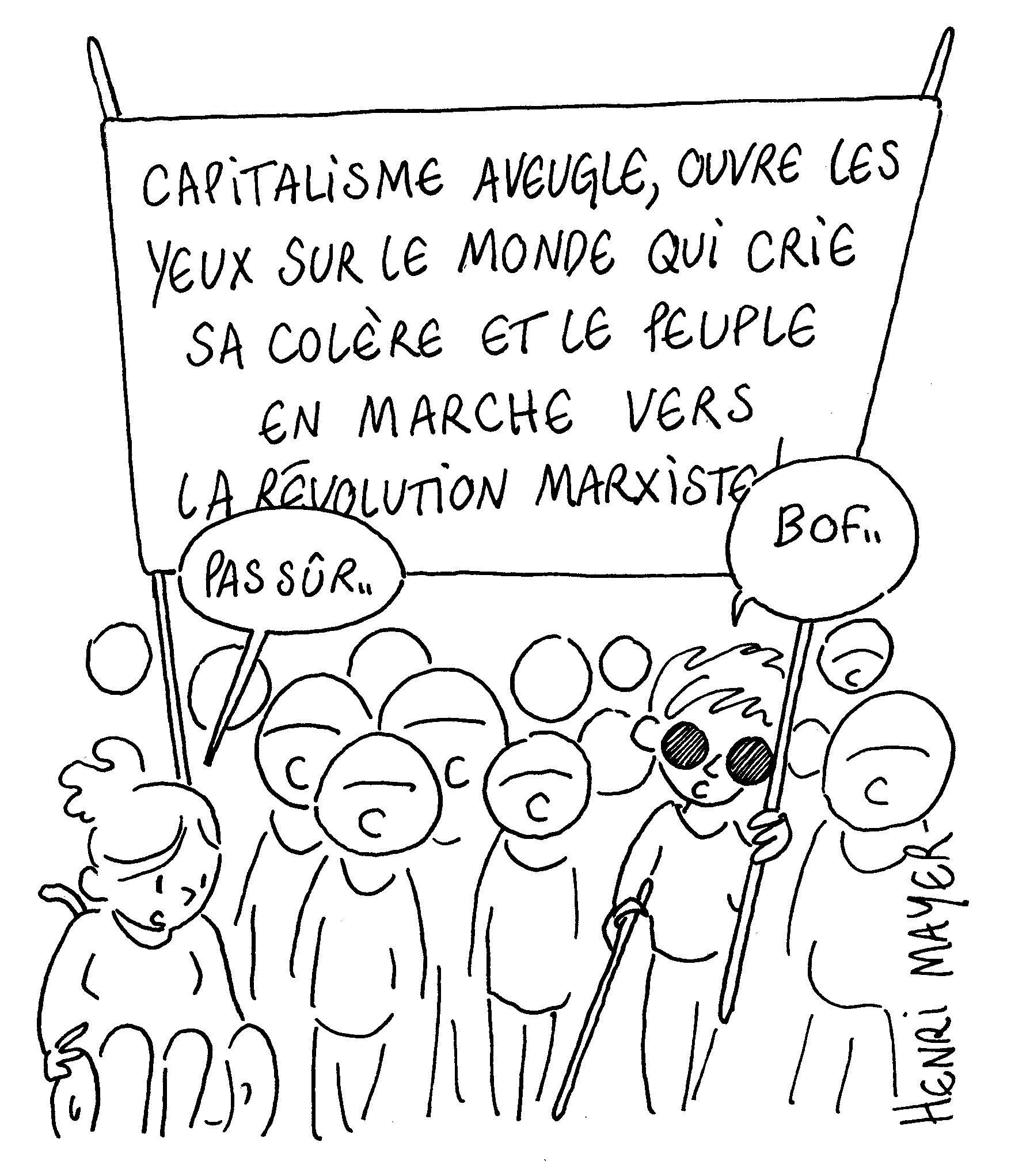 Un dessin humoristique montrant une banderole de manifestation