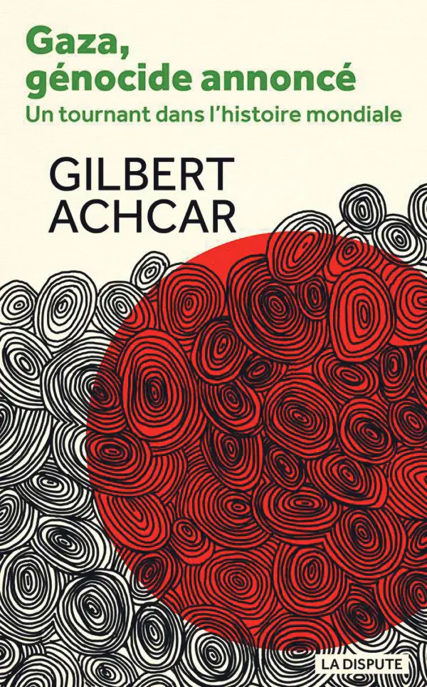 Couverture du livre Gaza. Génocide anoncé de Gilbert Achcar