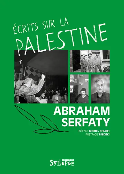 Couverture du livre Ecrits sur la Palestine de Abraham Serfaty