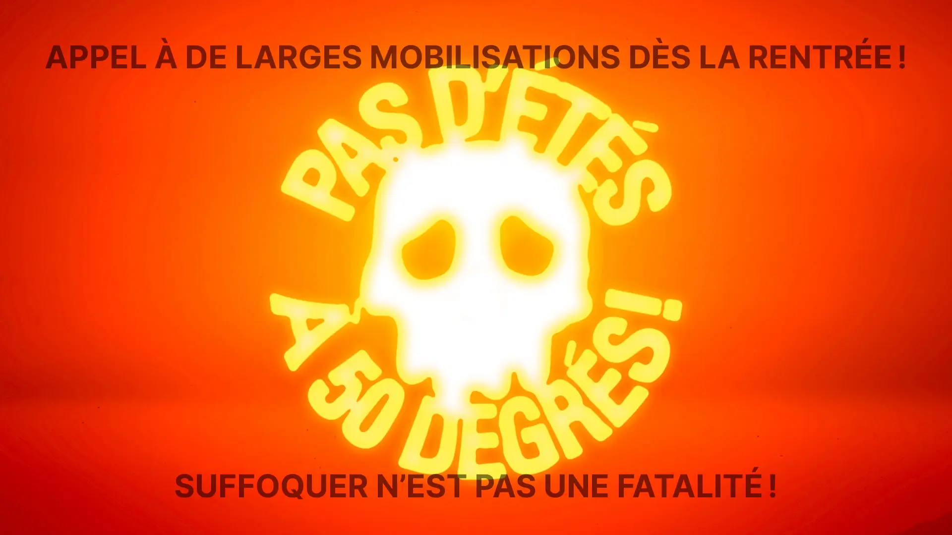 Visuel de l'appel “Pas d’étés à 50 degrés!”