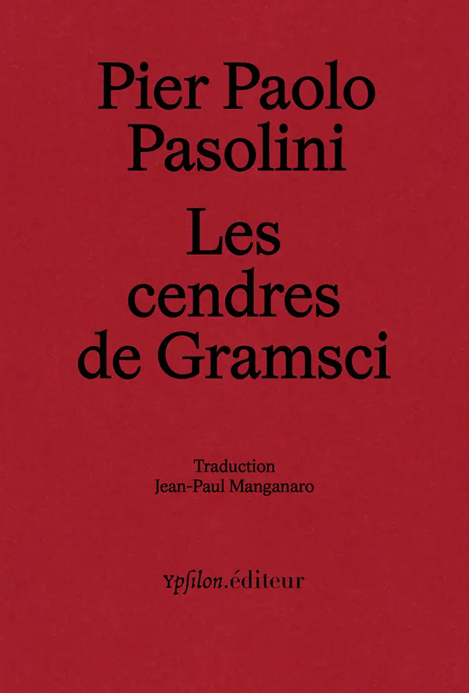 Couverture du livre “Les cendres de Gramsci” de Pier Paolo Pasolini