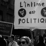 Pancarte "L’intime est politique”